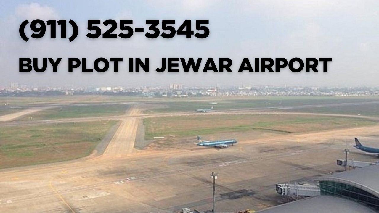 100% Legal & Government Approved Residential / Commercial Plot For Sale Near Jewar Airport